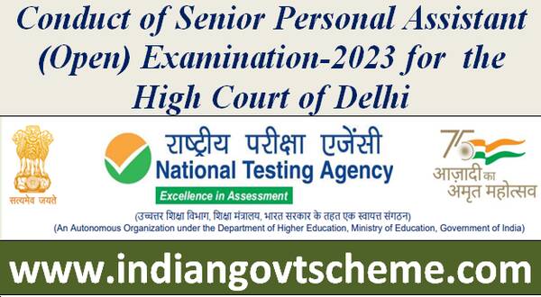 Conduct of Senior Personal Assistant (Open) Examination-2023 for  the High Court of Delhi