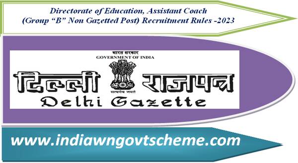 directorate of education assistant coach group E2 80 9Cb E2 80 9D non gazetted post recruitment rules 2023