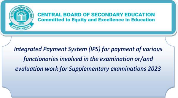 Integrated Payment System (IPS) for payment of various functionaries involved in the examination or/and evaluation work for Supplementary examinations 2023