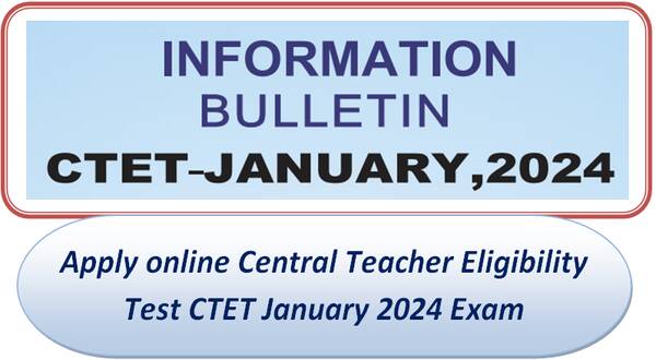 apply_online_central_teacher_eligibility_test_ctet_january_2024_exam