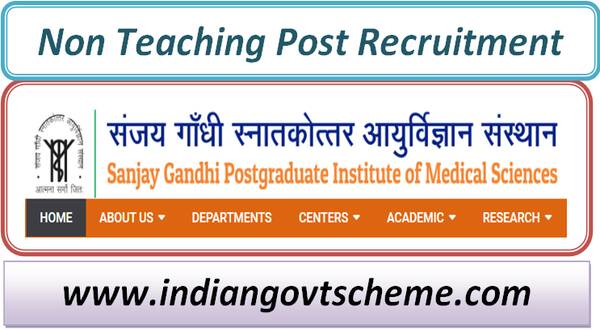 sanjay_gandhi_post_graduate_institute_of_medical_science_various_non_teaching_post_recruitment_2023