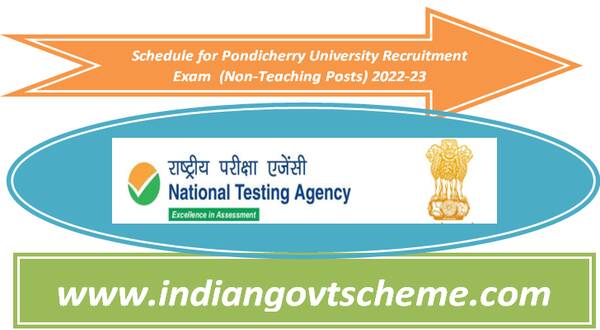 Schedule for Pondicherry University Recruitment Exam (Non-Teaching Posts) 2022-23
