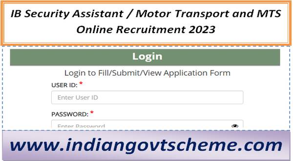 IB Security Assistant / Motor Transport and MTS Online Recruitment 2023