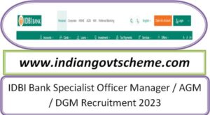IDBI Bank Specialist Officer Manager / AGM / DGM Recruitment 2023 2 idbi_bank_specialist_officer_manager_agm_dgm_recruitment_2023