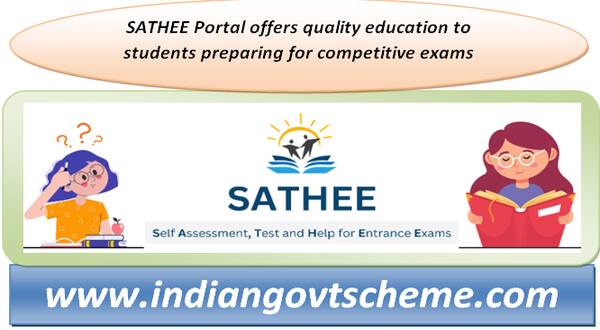 SATHEE Portal offers quality education to students preparing for competitive exams