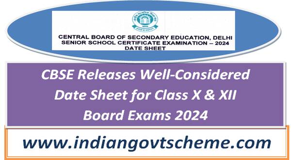 CBSE Releases Well-Considered Date Sheet for Class X & XII Board Exams 2024