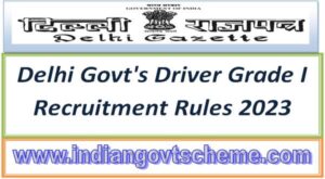 Delhi Govt's Driver Grade I Recruitment Rules 2023 2 delhi_govts_driver_grade_i_recruitment_rules_2023
