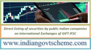 direct_listing_of_securities_by_public_indian_companies_on_international_exchanges_of_gift_ifsc