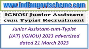junior_assistant-cum-typist_jat_ignou_2023_advertised_dated_21_march_2023
