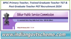 bpsc_primary_teacher_trained_graduate_teacher_tgt_&_post_graduate_teacher_pgt_recruitment_2024