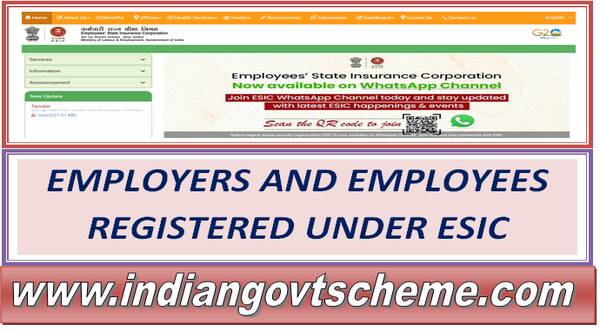 Employers and Employees registered under Employees State Insurance Corporation