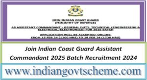 join_indian_coast_guard_assistant_commandant_2025_batch_recruitment_2024