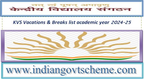 KVS Vacations & Breaks list academic year 2024-25