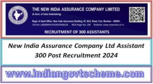 New India Assurance Company Ltd Assistant 300 Post Recruitment 2024 2 new_india_assurance_company_ltd_assistant_300_post_recruitment_2024