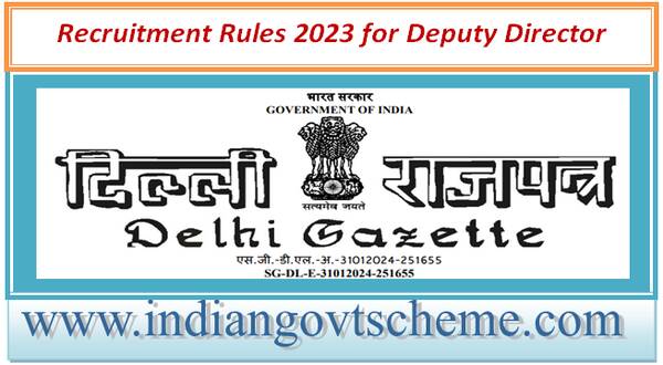 Recruitment Rules 2023 for Deputy Director (Animal Husbandry) in Animal Husbandry Unit of Development Department, NCT Delhi