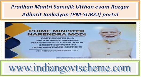 Pradhan Mantri Samajik Utthan evam Rozgar Adharit Jankalyan (PM-SURAJ) portal