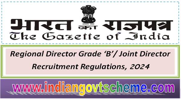regional_director_grade_‘b’_joint_director_recruitment_regulations_2024