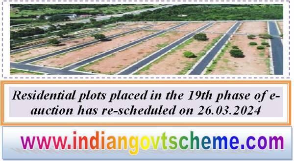 residential_plots_placed_in_the_19th_phase_of_e-auction_has_re-scheduled_on_26032024