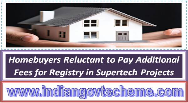 homebuyers_reluctant_to_pay_additional_fees_for_registry_in_supertech_projects