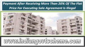 Housing Scheme : Payment After Receiving More Than 20% Of The Flat Price For Executing Sale Agreement Is Illegal 2 payment_after_receiving_more_than_20pct_of_the_flat_price_for_executing_sale_agreement_is_illegal