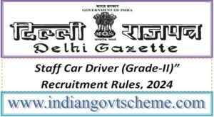 Staff Car Driver (Grade-II)” Recruitment Rules, 2024 2 staff_car_driver_grade-ii”_recruitment_rules_2024