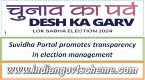 Suvidha Portal Receives 73,000+ Applications Since General Elections 2024 Announcement; Over 44,600 Requests Approved 2 suvidha_portal_promotes_transparency_in_election_management