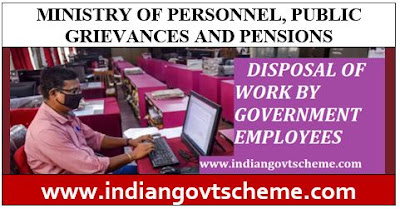 Disposal of Work by Government Empoyees