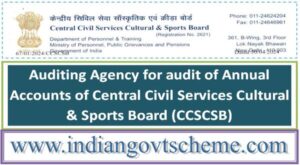 auditing_agency_for_audit_of_annual_accounts_of_central_civil_services_cultural_&_sports_board_ccscsb