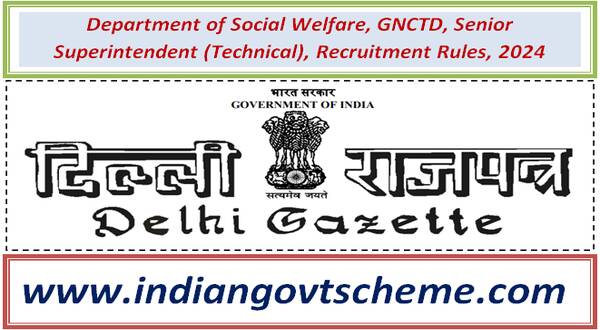 department_of_social_welfare_gnctd_senior_superintendent_technical_recruitment_rules_2024