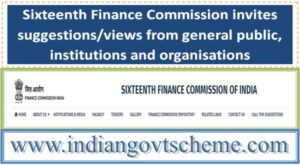 Sixteenth Finance Commission invites suggestions/views from general public, institutions and organisations on issues related to its terms of reference 2 sixteenth_finance_commission