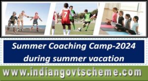 summer_coaching_camp-2024_during_summer_vacation