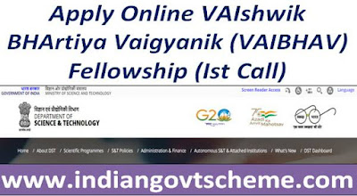 VAIshwik+BHArtiya+Vaigyanik+VAIBHAV+Fellowship+Ist+Call VAIshwik BHArtiya Vaigyanik (VAIBHAV) Fellowship (Ist Call)