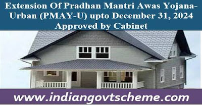 Extension Of Pradhan Mantri Awas Yojana-Urban