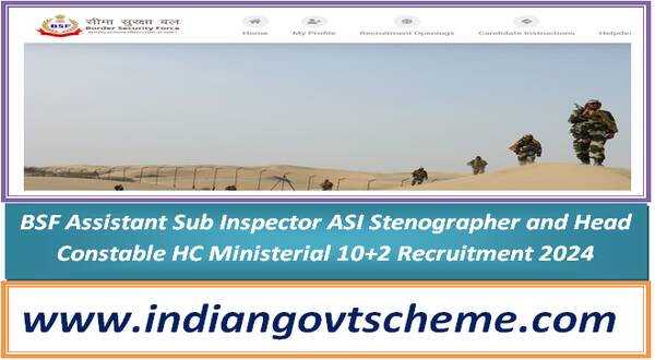 bsf_assistant_sub_inspector_asi_stenographer_and_head_constable_hc_ministerial_10-2_recruitment_2024
