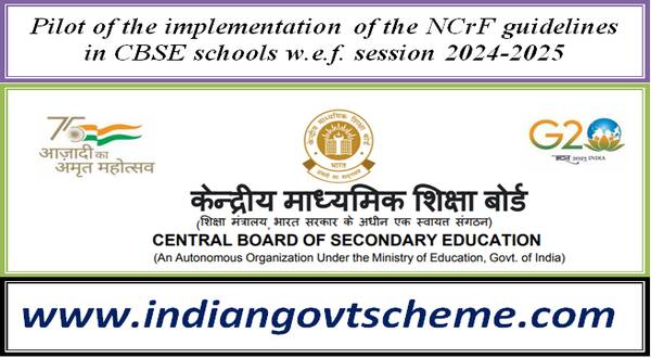 Pilot of the implementation of the NCrF guidelines in CBSE schools w.e.f. session 2024-2025