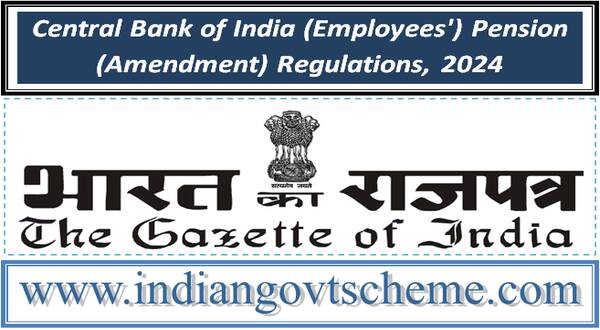central_bank_of_india_employees_pension_amendment_regulations_2024