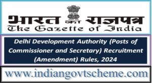 Delhi Development Authority (Posts of Commissioner and Secretary) Recruitment (Amendment) Rules, 2024 2 delhi_development_authority_posts_of_commissioner_and_secretary_recruitment_amendment_rules_2024