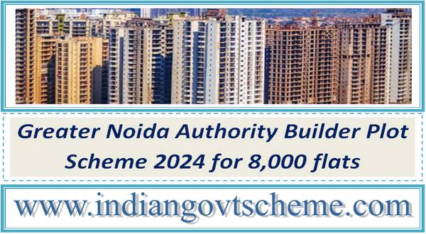 greater_noida_authority_builder_plot_scheme_2024_for_8000_flats
