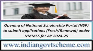 opening_of_national_scholarship_portal_nsp_to_submit_applications_fresh_renewal_under_nmmss_for_ay_2024-25