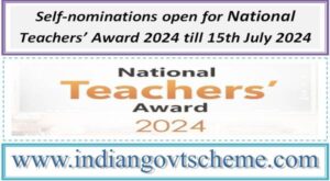 self-nominations_open_for_national_teachers’_award_2024_till_15th_july_2024