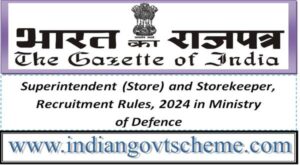 Superintendent (Store) and Storekeeper, Recruitment Rules, 2024 in Ministry of Defence 2 superintendent_store_and_storekeeper_recruitment_rules_2024_in_ministry_of_defence