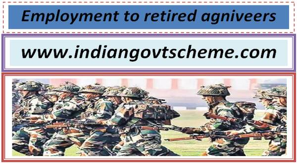 Employment to retired agniveers