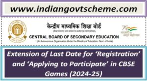 Extension of Last Date for ‘Registration’ and ‘Applying to Participate’ in CBSE Games (2024-25) 2 extension_of_last_date_for_‘registration’_and_‘applying_to_participate’_in_cbse_games_2024-25
