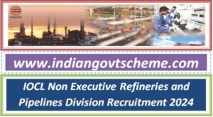 IOCL Non Executive Refineries and Pipelines Division Recruitment 2024 2 iocl_non_executive_refineries_and_pipelines_division_recruitment_2024