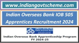 indian_overseas_bank_iob_505_apprentices_recruitment_2024