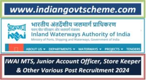 IWAI MTS, Junior Account Officer, Store Keeper & Other Various Post Recruitment 2024 2 iwai_mts_junior_account_officer_store_keeper_&_other_various_post_recruitment_2024