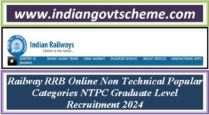 railway_rrb_online_non_technical_popular_categories_ntpc_graduate_level_recruitment_2024
