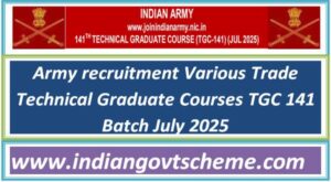 army_recruitment_various_trade_technical_graduate_courses_tgc_141_batch_july_2025