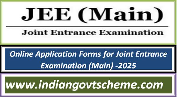 online_application_forms_for_joint_entrance_examination_main_-2025