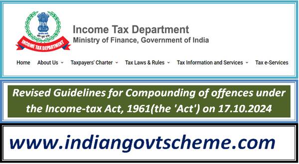 revised_guidelines_for_compounding_of_offences_under_the_income-tax_act_1961the_act_on_17102024